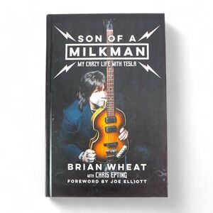 Son of a Milkman : My Crazy Life with Tesla by Brian Wheat (2020, Hardcover)